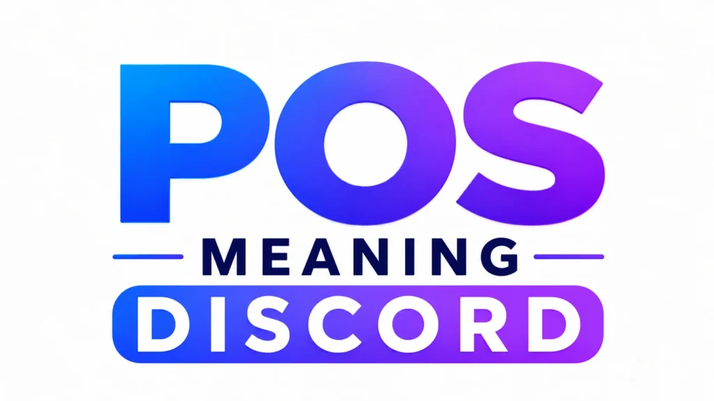 POS Meaning Discord: What It Really Means and How People Use It Online