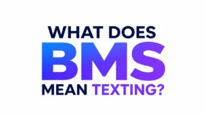 Minimalist website banner with a clean white background and bold centered typography reading “WHAT DOES BMS MEAN TEXTING?” The letters “BMS” are displayed in a large blue-to-purple gradient, while the surrounding text appears in dark navy and purple tones. The design is modern, professional, and optimized for an educational blog header in a 16:9 format